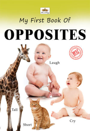 My First Book Of Opposites